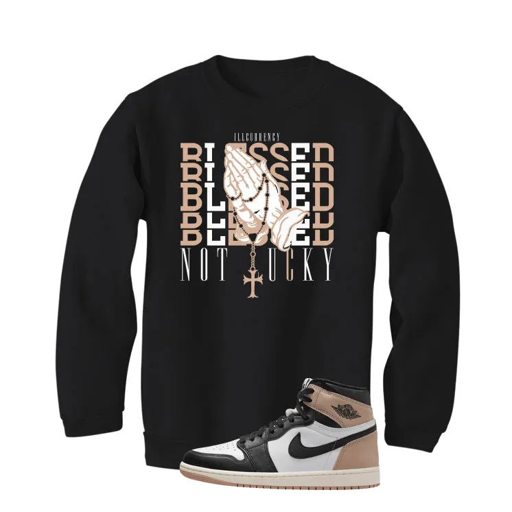 Air Jordan 1 High OG Latte Black T-Shirt (Blessed not lucky)| illcurrency